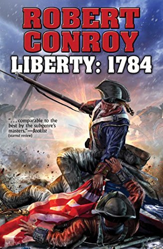 Robert Conroy/Liberty@ 1784, Volume 1