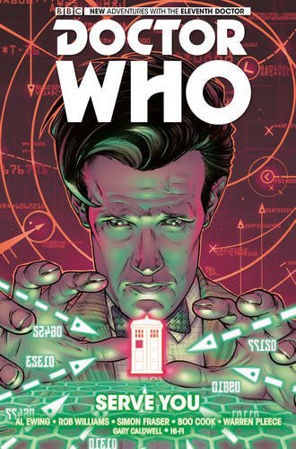 Al Ewing/Doctor Who@ The Eleventh Doctor Vol. 2: Serve You