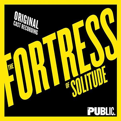 Fortress Of Solitude/Original Cast Recording