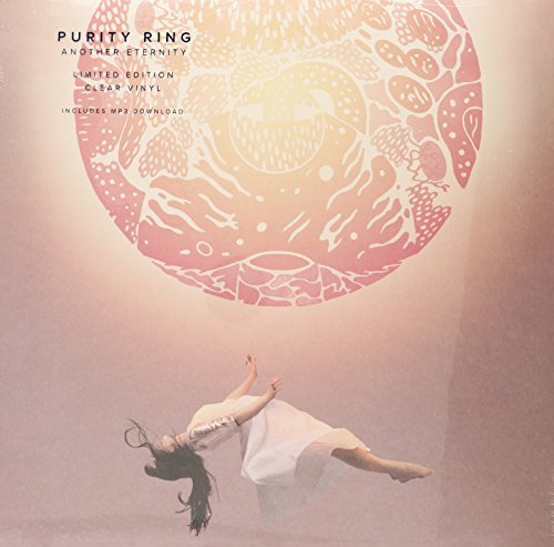 Purity Ring/Another Eternity (Indie Exclusive Clear Vinyl)