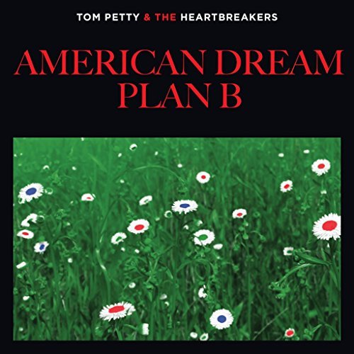 Tom Petty & The Heartbreakers/American Dream Plan B b/w U Get Me High@Includes $2 Coupon Towards The Full Length