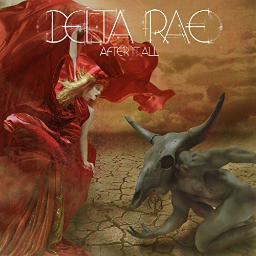 Delta Rae/After It All@Manufactured on Demand