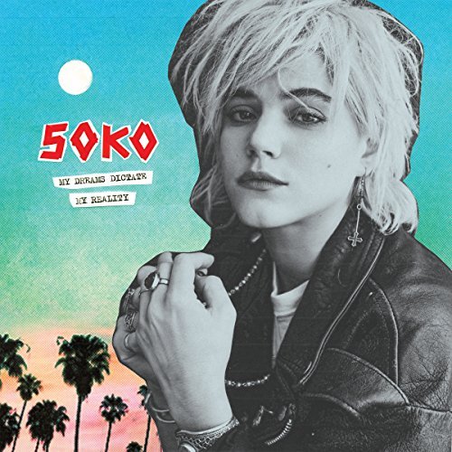Soko/My Dreams Dictate My Reality@Lp/Cd
