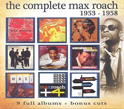 Max Roach/Complete Max Roach: 1953-1958