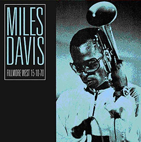 Miles Davis/Fillmore West 10/15/70