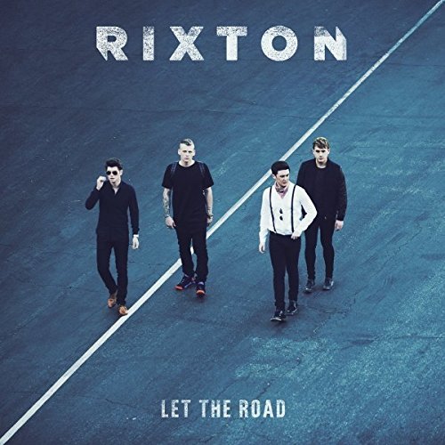 Rixton/Let The Road