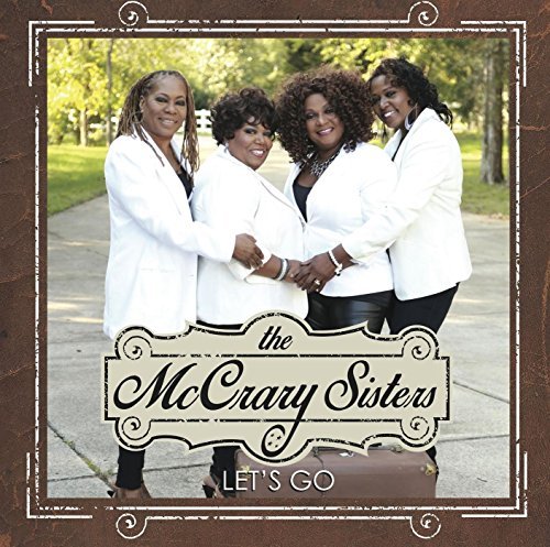 Mccrary Sisters/Let's Go