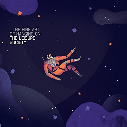 Leisure Society/Fine Art Of Hanging On@Fine Art Of Hanging On