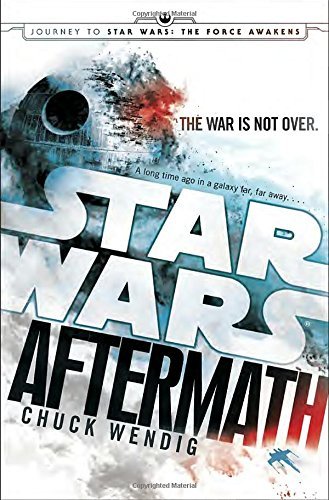 Chuck Wendig/Aftermath@Star Wars: Journey to Star Wars: The Force Awaken