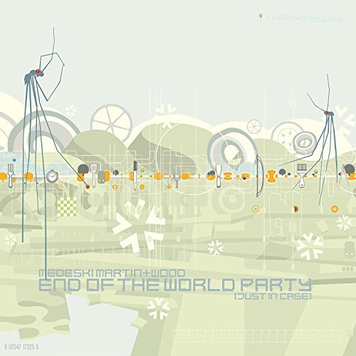 Medeski Martin & Wood/End Of The World Party (Just In Case)