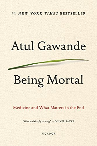 Atul Gawande/Being Mortal@ Medicine and What Matters in the End@International