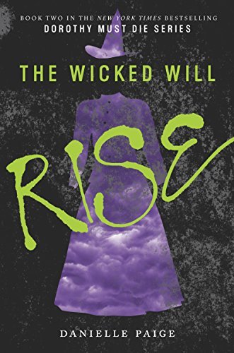 Danielle Paige/The Wicked Will Rise