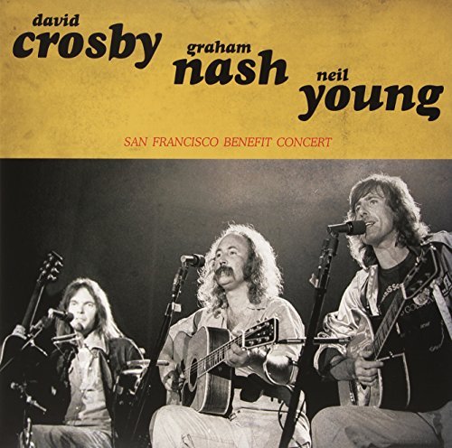 Crosby/Nash/Young/San Francisco Benefit Concert@Lp
