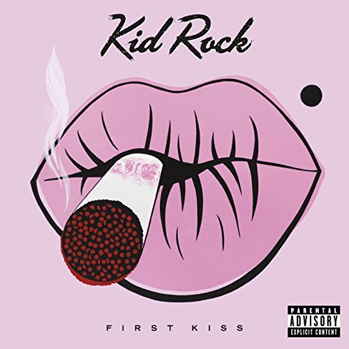 Kid Rock/First Kiss@Explicit Version@180 Gram Vinyl w/Bonus CD
