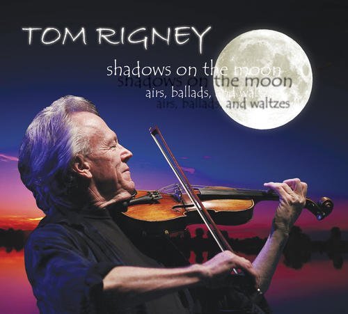 Tom Rigney/Shadows On The Moon