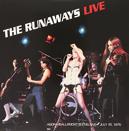 Runaways/Live: Agora Ballroom, Cleveland 7/1976@Lp