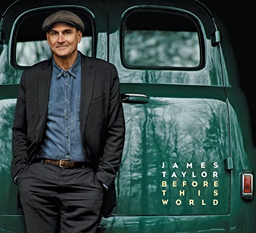 James Taylor/Before This World@Before This World