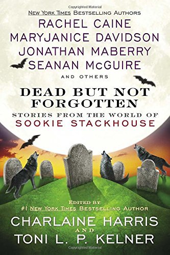 Charlaine Harris/Dead But Not Forgotten@ Stories from the World of Sookie Stackhouse