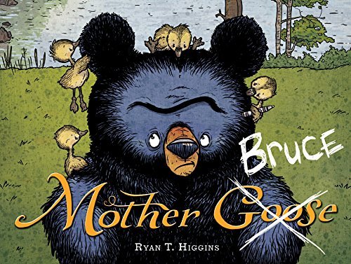 Ryan T. Higgins/Mother Bruce