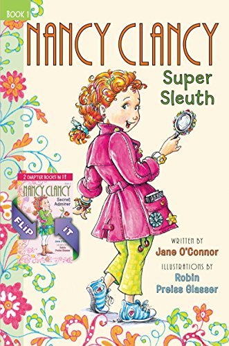 Jane O'Connor/Nancy Clancy Super Sleuth and Secret Admirer
