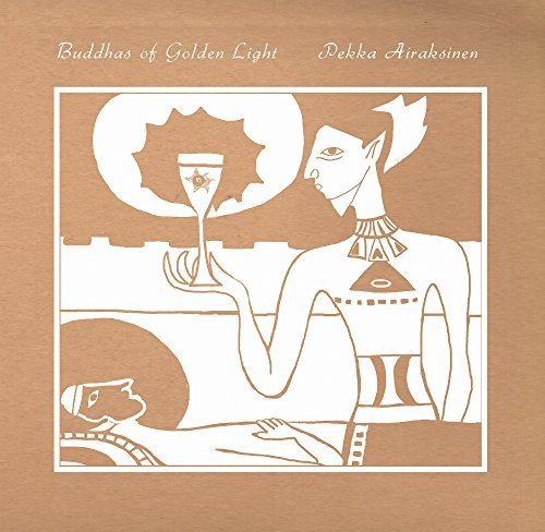 Pekka Airaksinen/Buddhas of Golden Light@Buddhas Of Golden Light