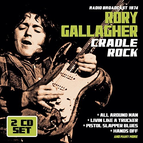 Rory Gallagher/Cradle Rock: Radio Broadcast 1
