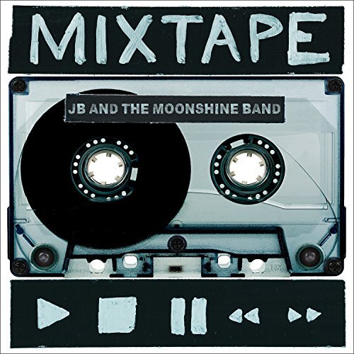 JB & The Moonshine Band/Mixtape