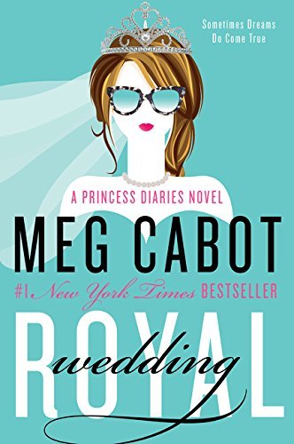 Meg Cabot/Royal Wedding@A Princess Diaries Novel