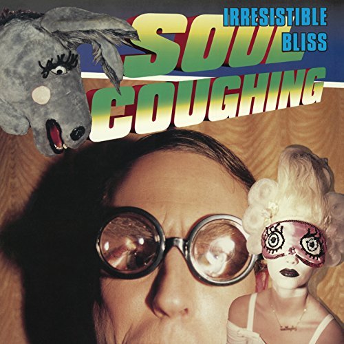 Soul Coughing/Irresistible Bliss