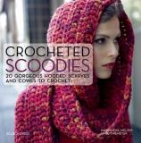 Anne Thiemeyer Crocheted Scoodies 20 Gorgeous Hooded Scarves And Cowls To Crochet 
