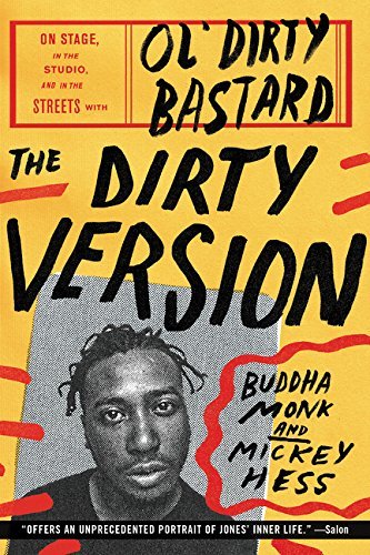 Buddha Monk/The Dirty Version@On Stage, in the Studio, and in the Streets with