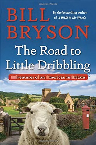Bill Bryson/The Road to Little Dribbling@ Adventures of an American in Britain
