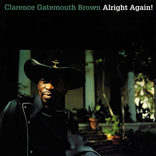 Clarence Gatemouth Brown/Alright Again