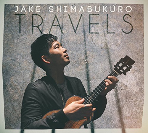 Jake Shimabukuro/Travels