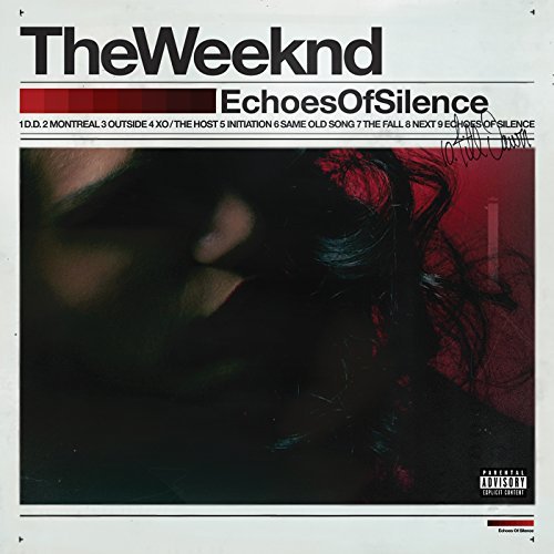 The Weeknd/Echoes Of Silence@Explicit