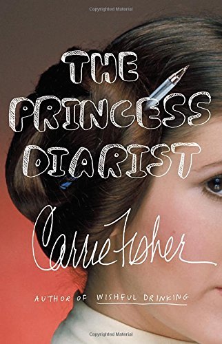 Carrie Fisher/The Princess Diarist