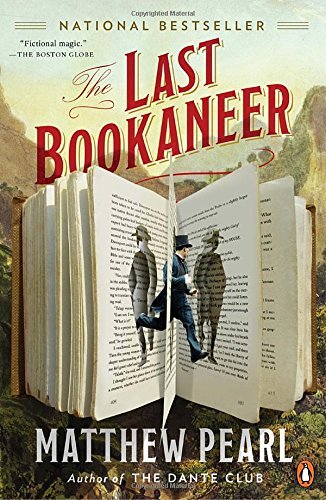 Matthew Pearl/The Last Bookaneer