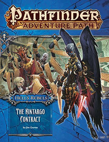 Jim Groves/Pathfinder Adventure Path@ Hell's Rebels Part 5 - The Kintargo Contract