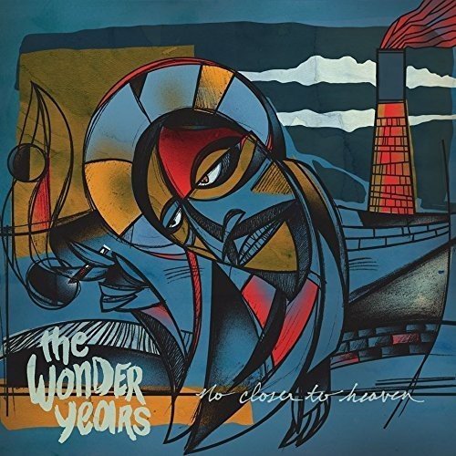 The Wonder Years/No Closer To Heaven