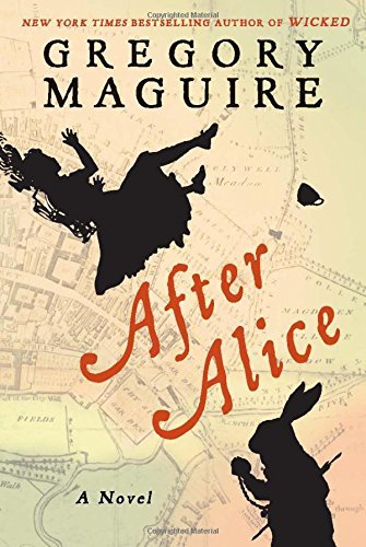 Gregory Maguire/After Alice