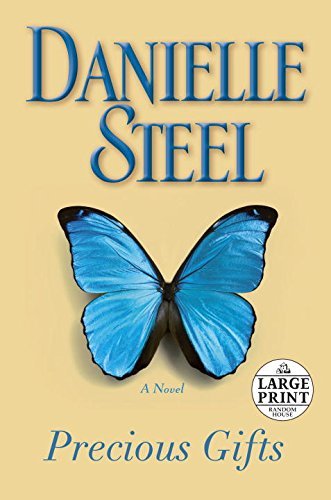 Danielle Steel/Precious Gifts@LARGE PRINT