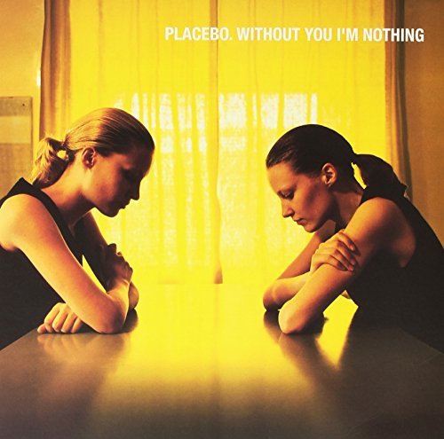 Placebo/Without You Im Nothing (Yellow Vinyl)@Yellow Vinyl