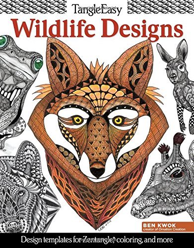 Ben Kwok/Tangleeasy Wildlife Designs@Design Templates for Zentangle(r), Coloring, and