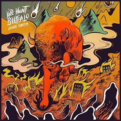 We Hunt Buffalo/Living Ghosts@Living Ghosts