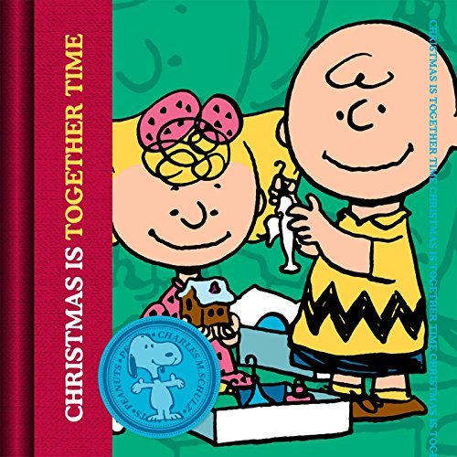 Charles M. Schulz/Christmas Is Together-Time