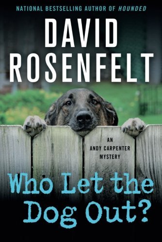 David Rosenfelt/Who Let the Dog Out?