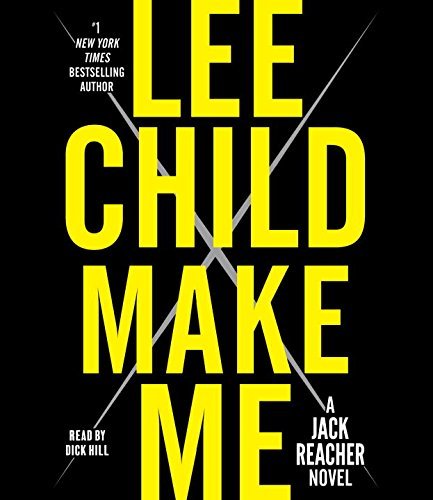 Lee Child/Make Me@ A Jack Reacher Novel@ABRIDGED