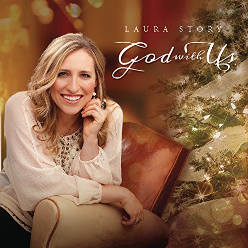 Laura Story/God With Us