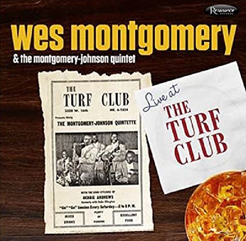 Wes & The Montgomer Montgomery/Live At The Turf Club