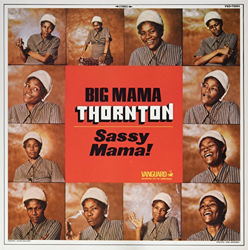 Big Mama Thornton/Sassy Mama